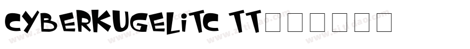 CyberkugelITC TT字体转换